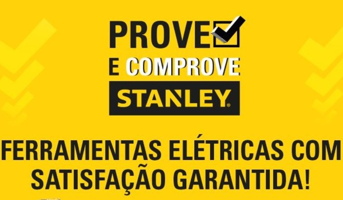 STANLEY promove campanha de satisfação em todo o país para reforçar a qualidade e o desempenho da linha profissional de ferramentas elétricas