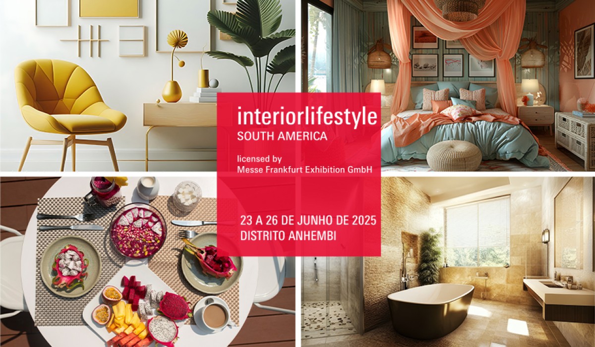 Messe Frankfurt, em parceria com o Grupo Eletrolar, lança a Interior Lifestyle South America, extensão da renomada feira Ambiente