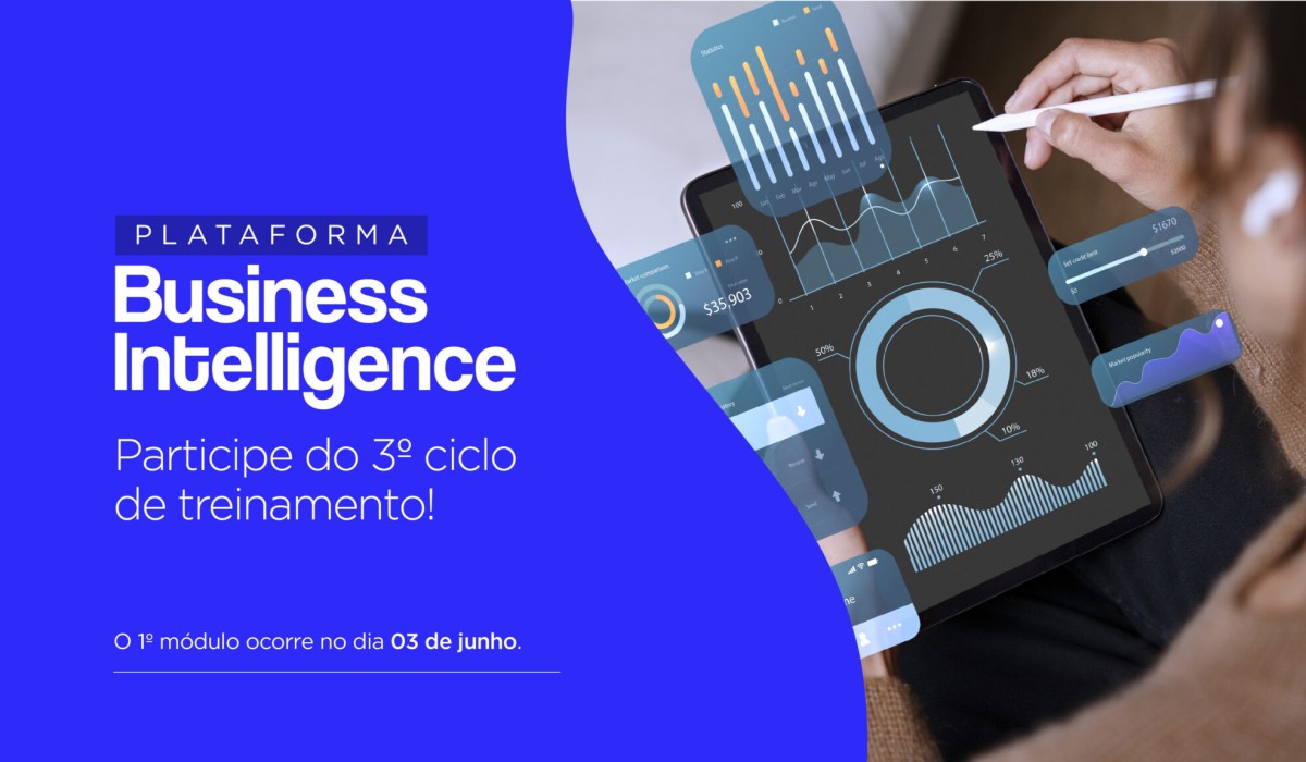 Participe do 3º ciclo de treinamento da Plataforma de Business Intelligence da ABIMÓVEL